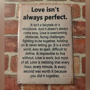 Retro Vintage Style Metal Wall Sign - Love Isn’t Always Perfect Sign